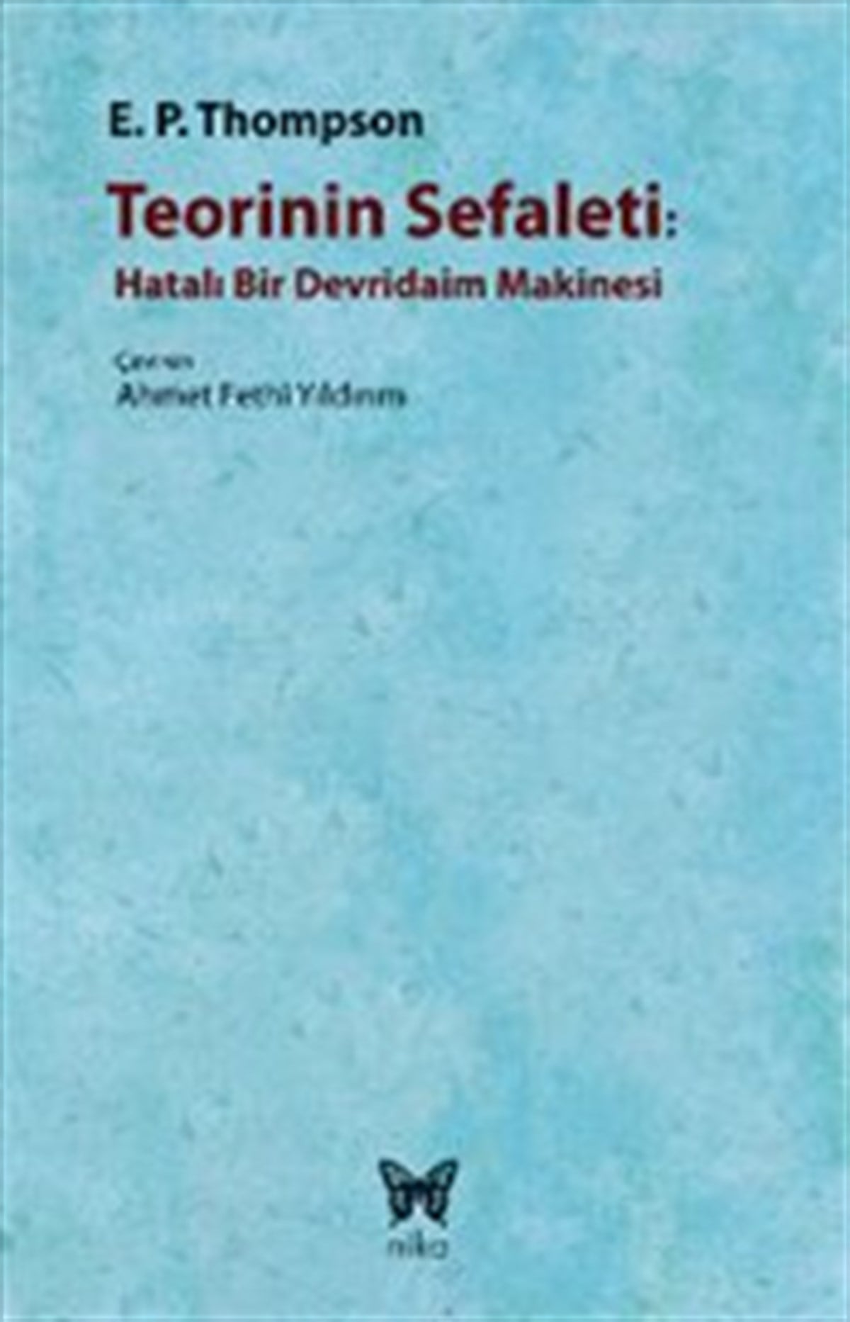 Teorinin Sefaleti