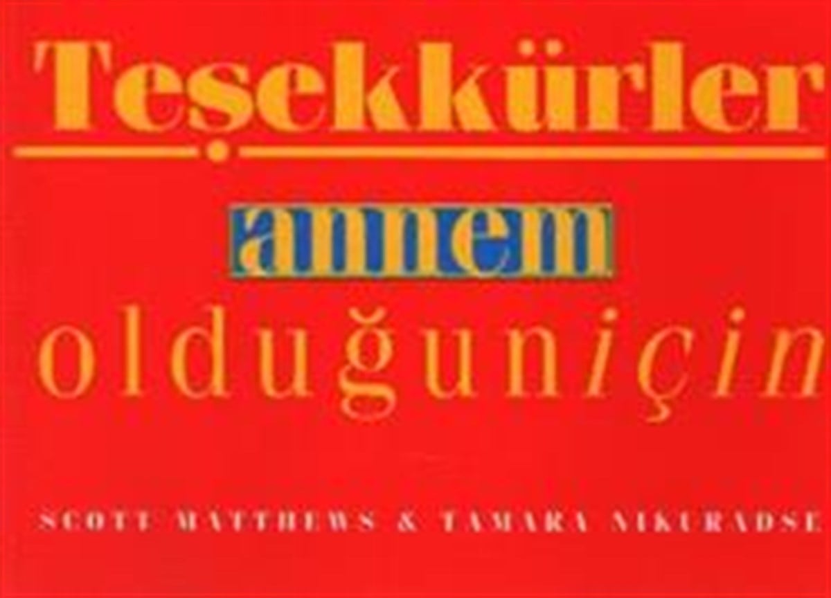 Teşekkürler Annem Olduğun İçin