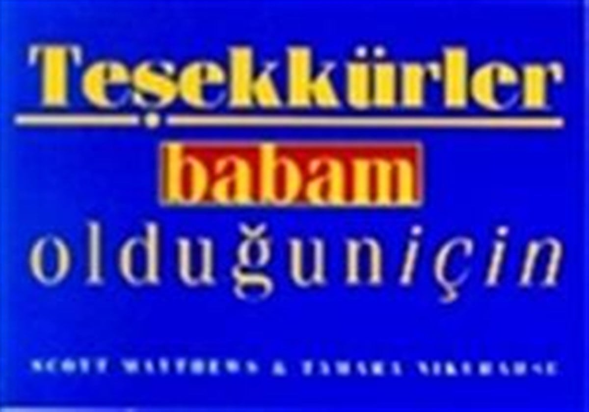 Teşekkürler Babam Olduğun İçin