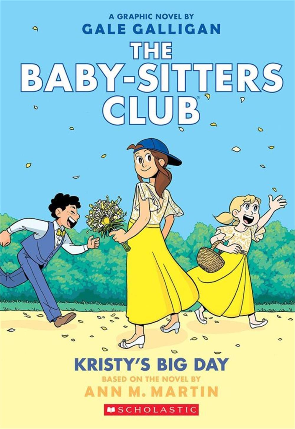 The Baby-Sitters Club Graphic Novel: Kristy's Big Day  #6