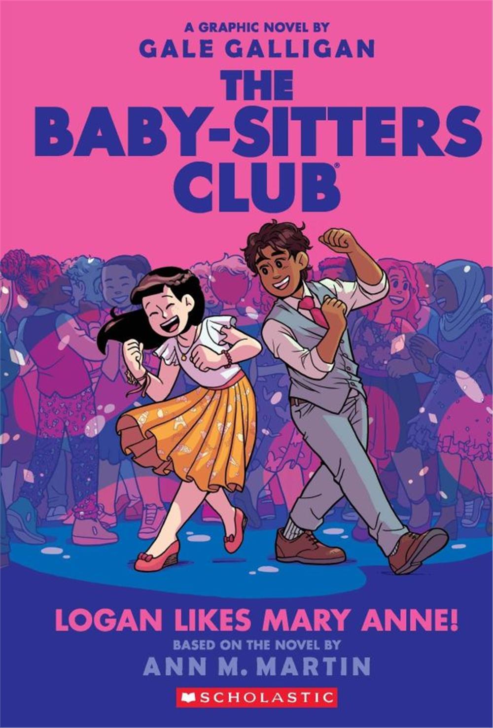 The Baby-Sitters Club Graphic Novel: Logan Likes Mary Anne!  #8