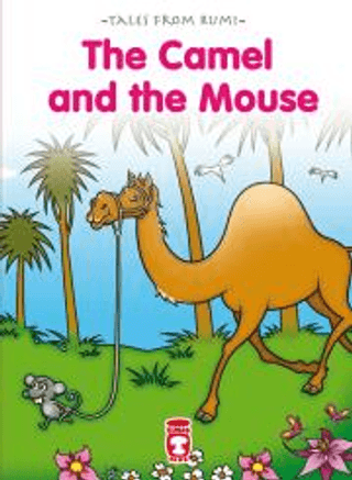 The Camel And The Mouse - Deve ile Fare