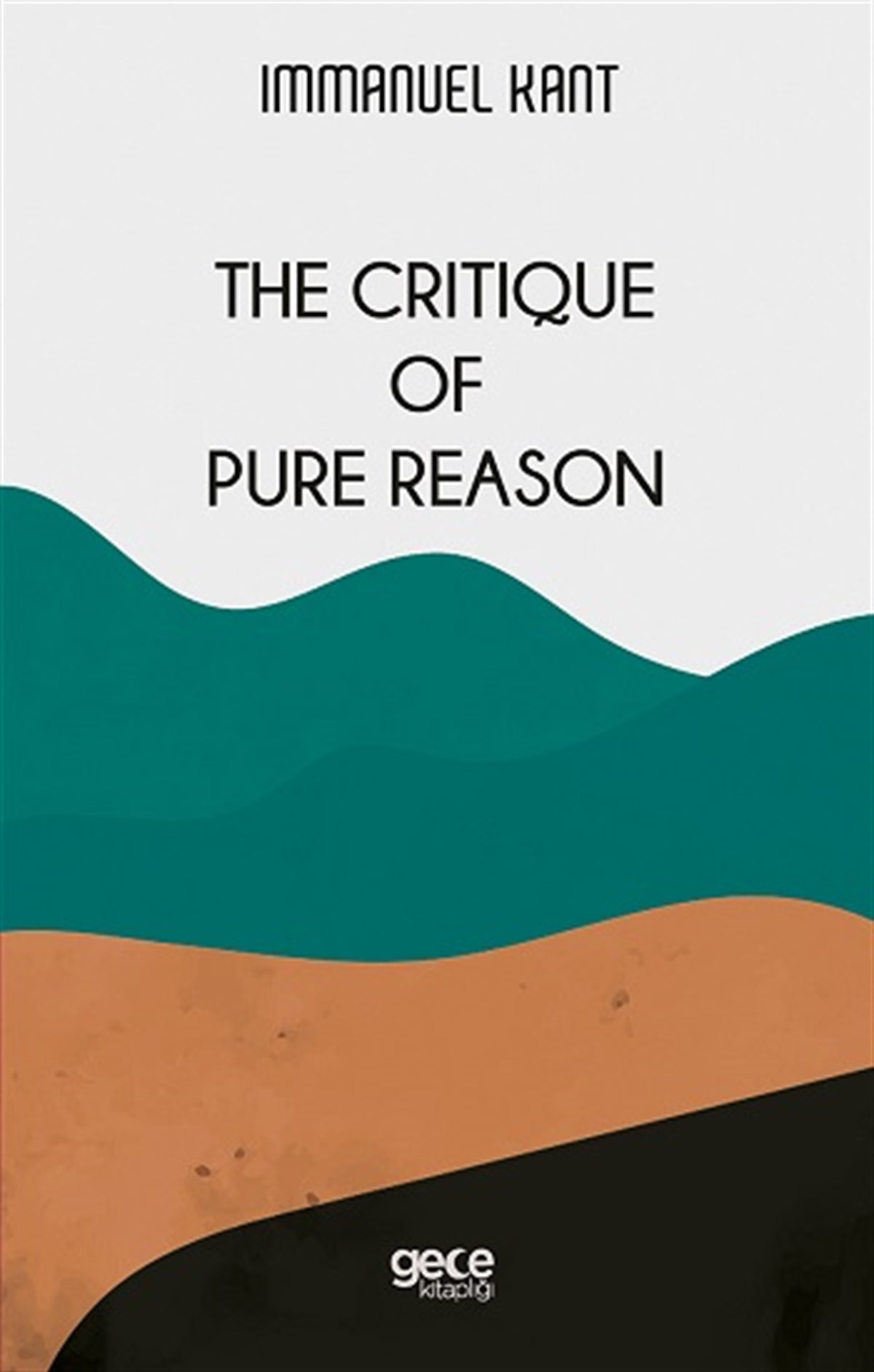 The Critique Of  Pure Reason
