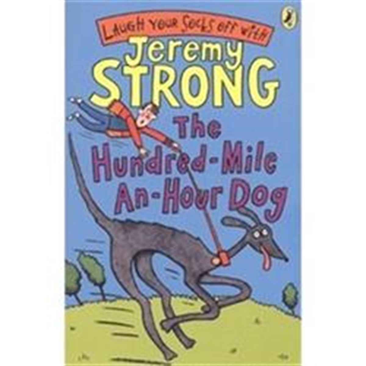 The Hundred-Mile-An-Hour Dog