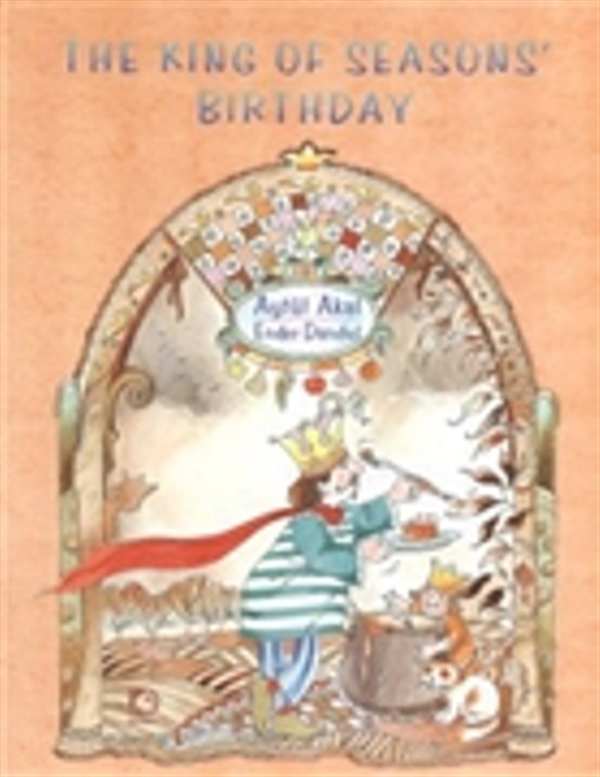 The King of Seasons’ Birthday