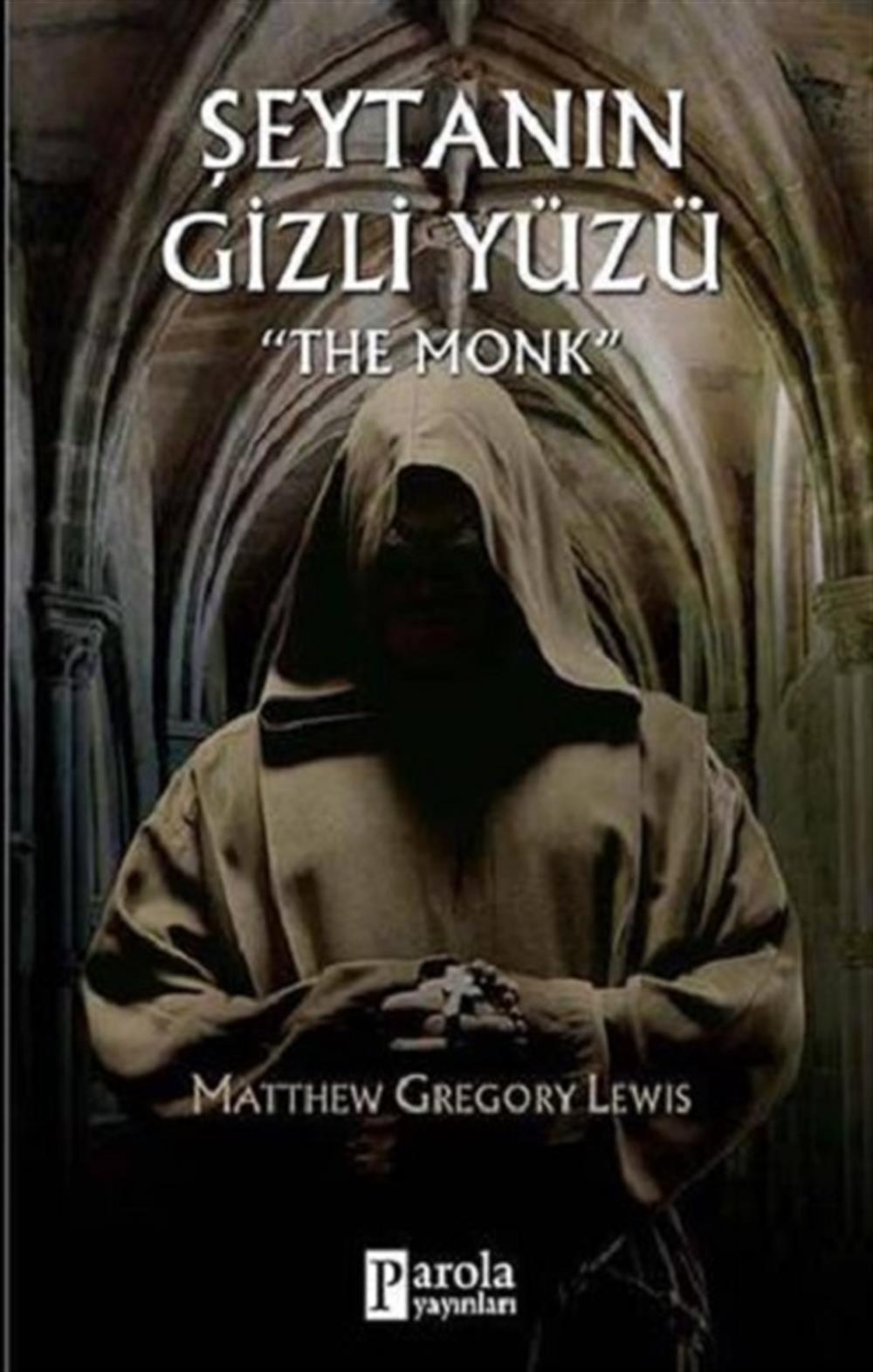 The Monk - Şeytanın Gizli Yüzü
