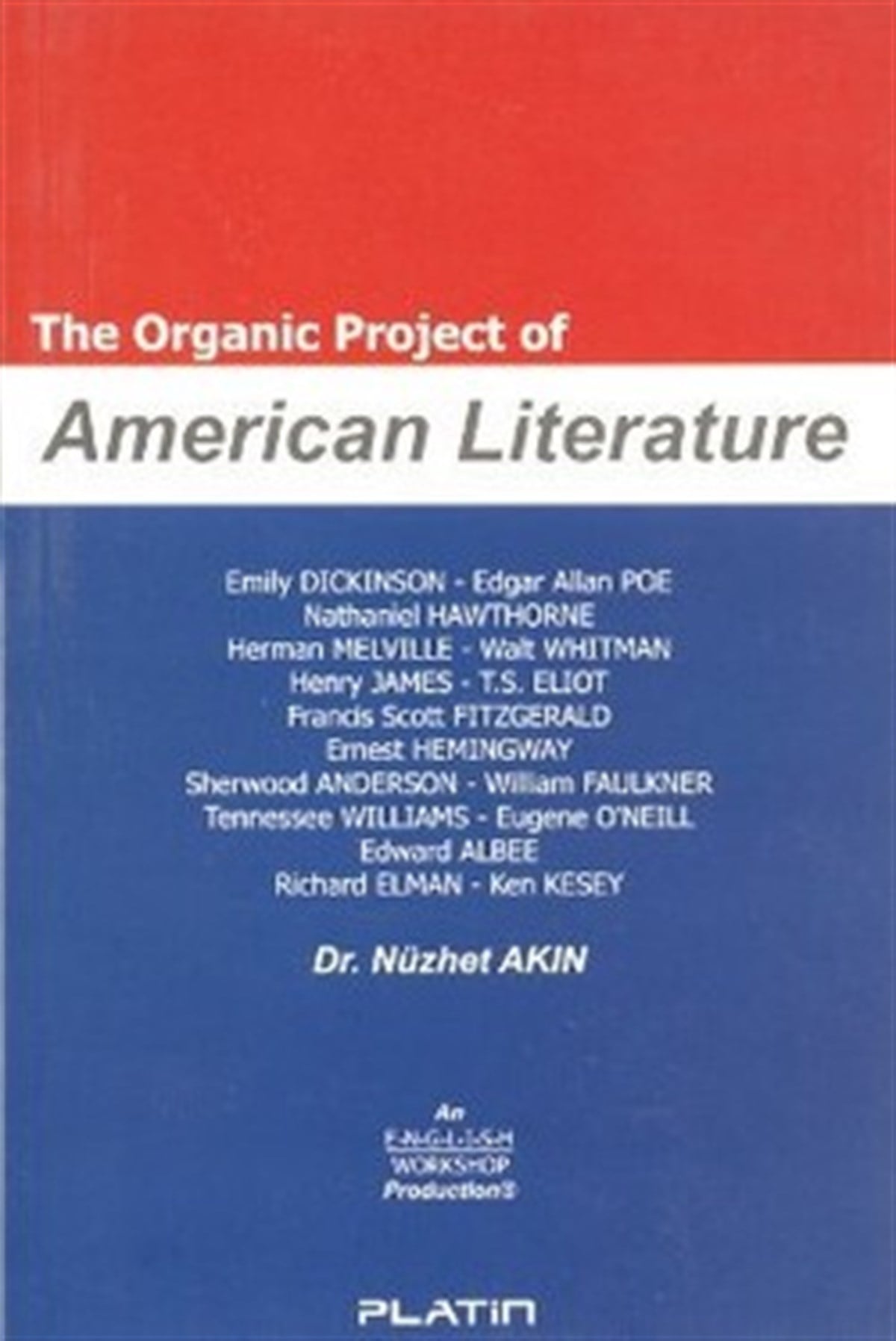 The Organic Project of American Literature