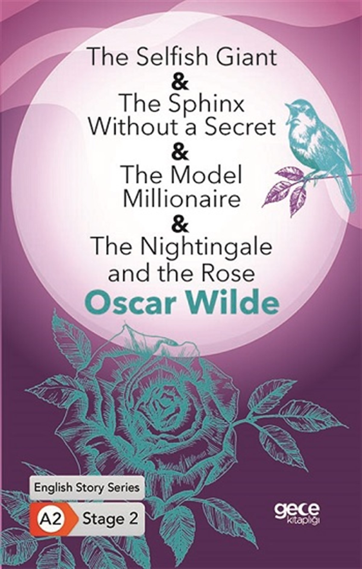 The Selﬁsh Giant-The Sphinx Without a Secret-The Model Millionaire-The Nightingale and the Rose
