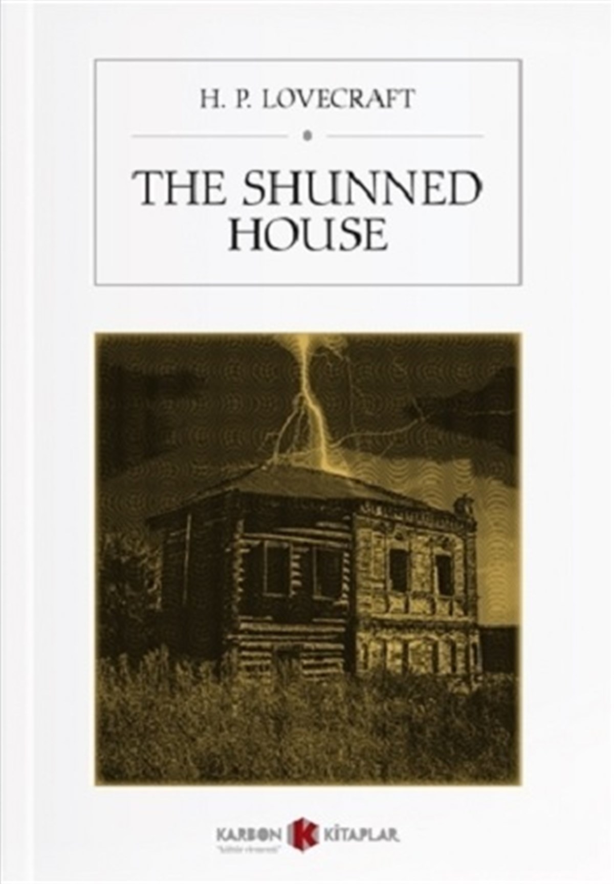 The Shunned House