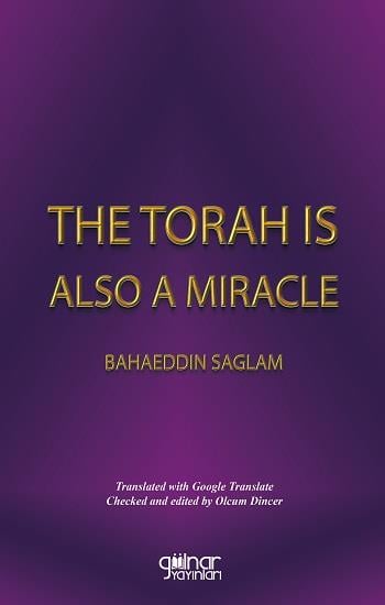 The Torah Is A Miracle