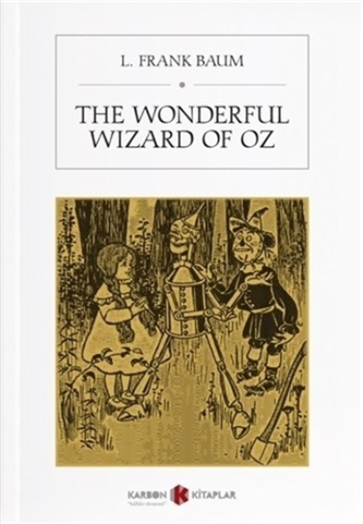The Wonderful Wizard of Oz