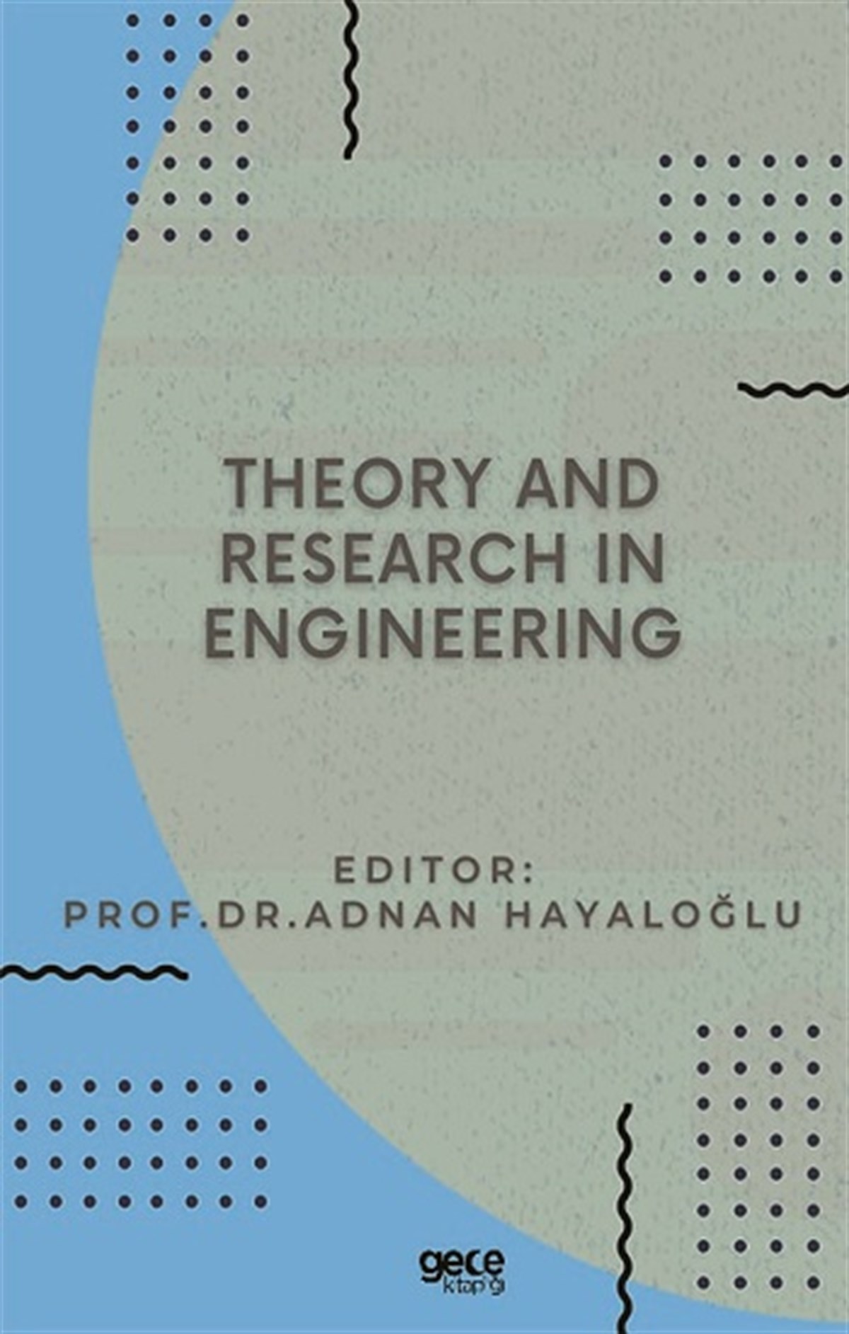 Theory and Research in Engineering