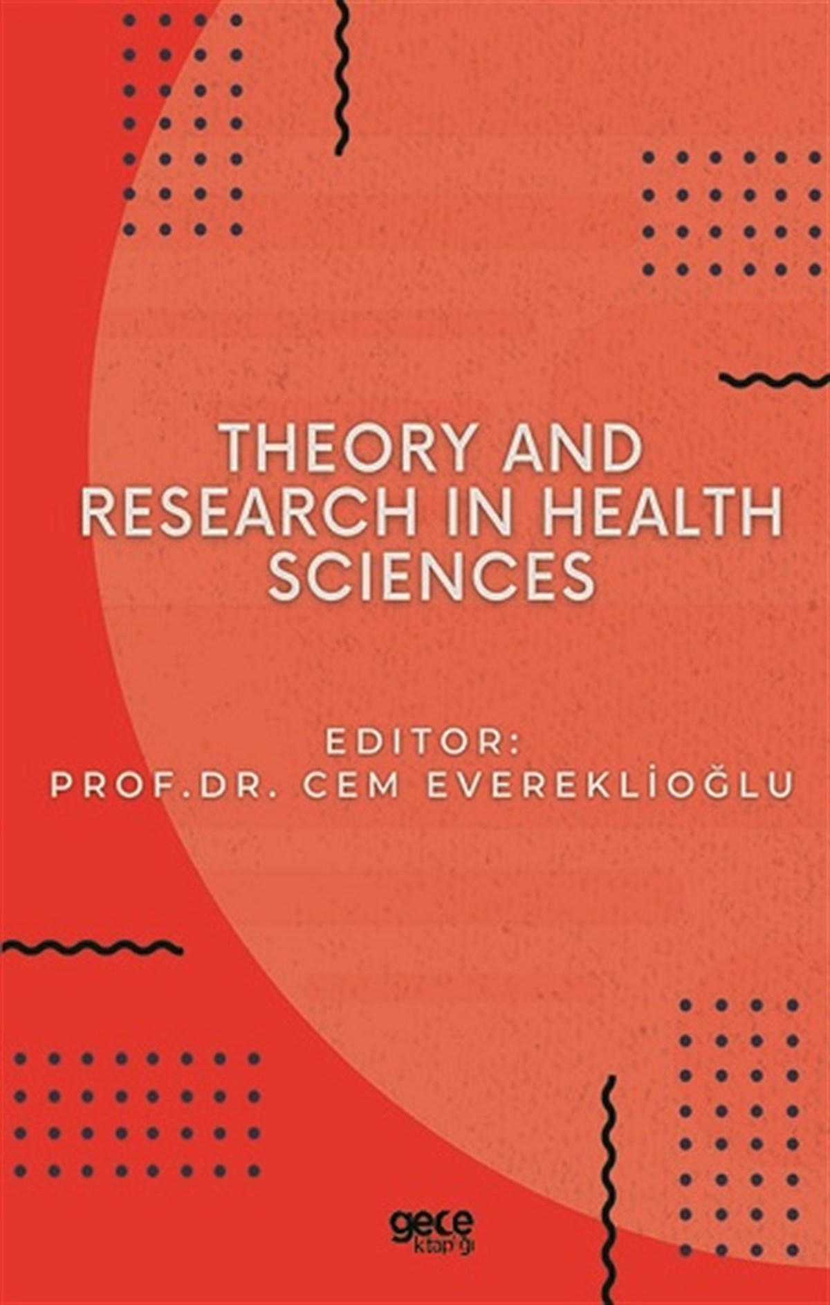 Theory and Research in Health Sciences