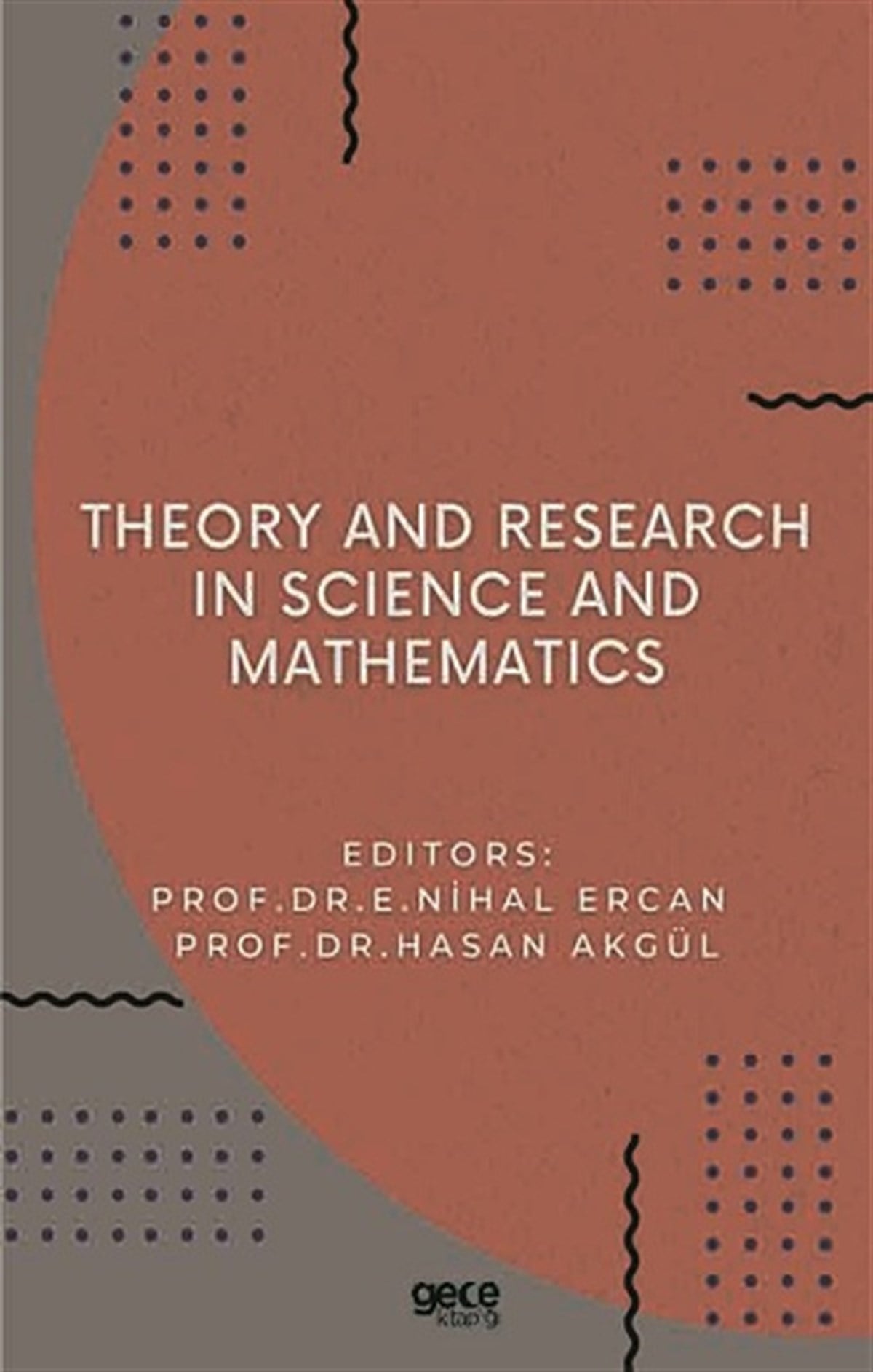Theory and Research in Science and Mathematics
