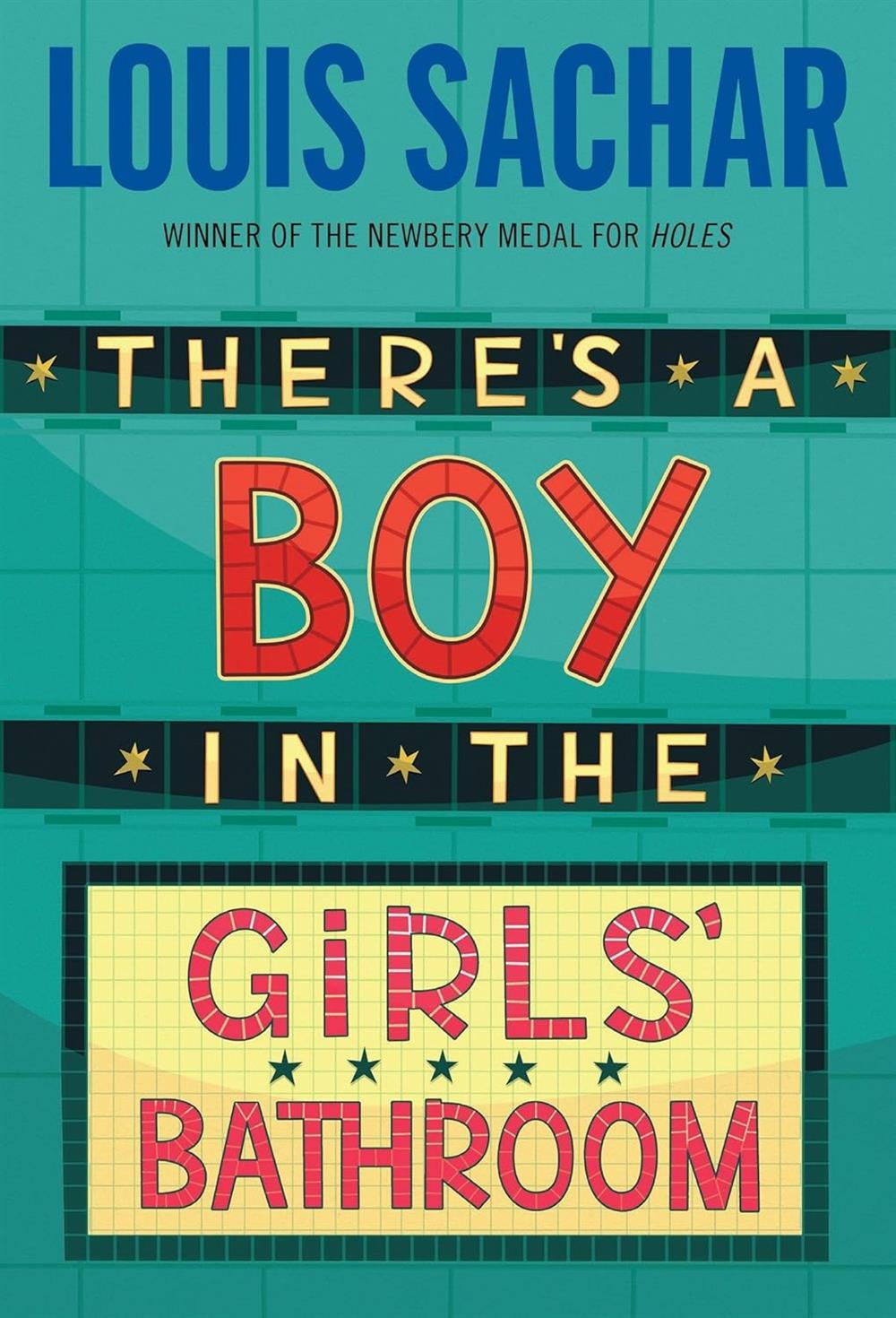 There's a Boy in The Girls' Bathroom