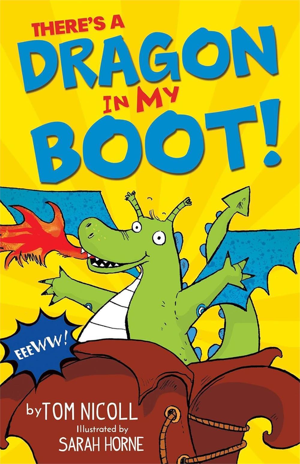 There’s a Dragon in My Boot!