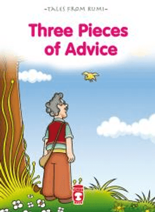 Three Pieces Of Advice - Üç Öğüt