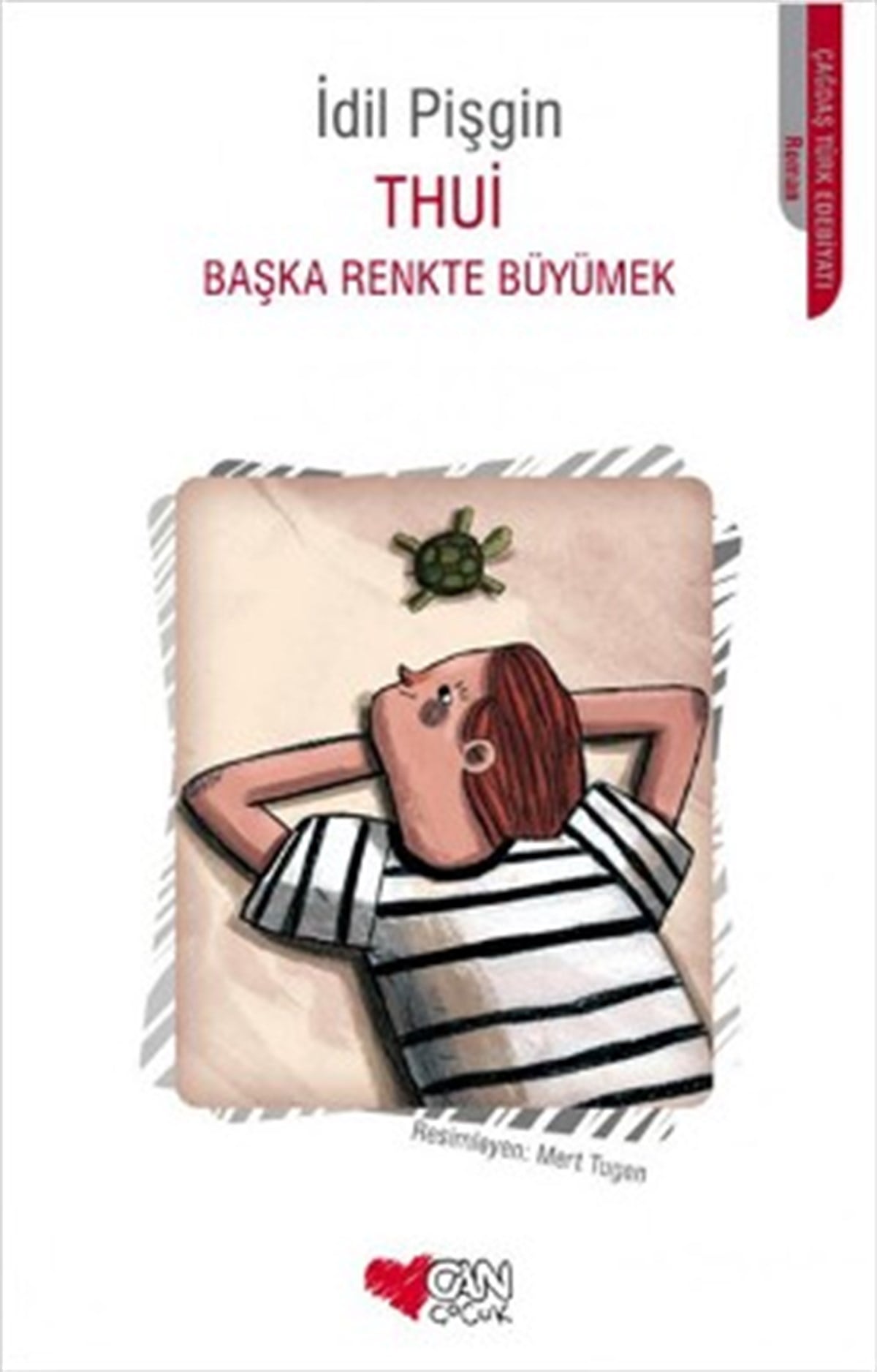 Thui : Başka Renkte Büyümek