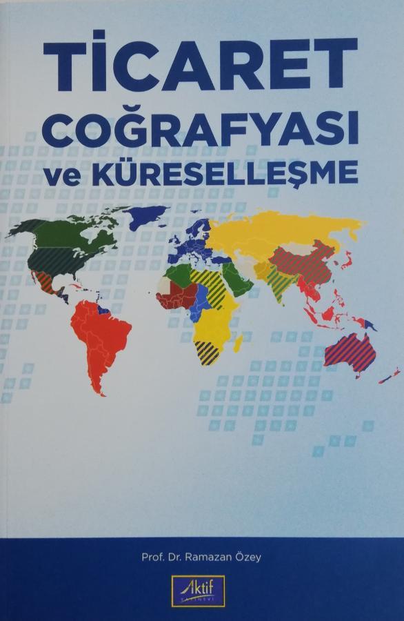 Ticaret Coğrafyası ve Küreselleşme