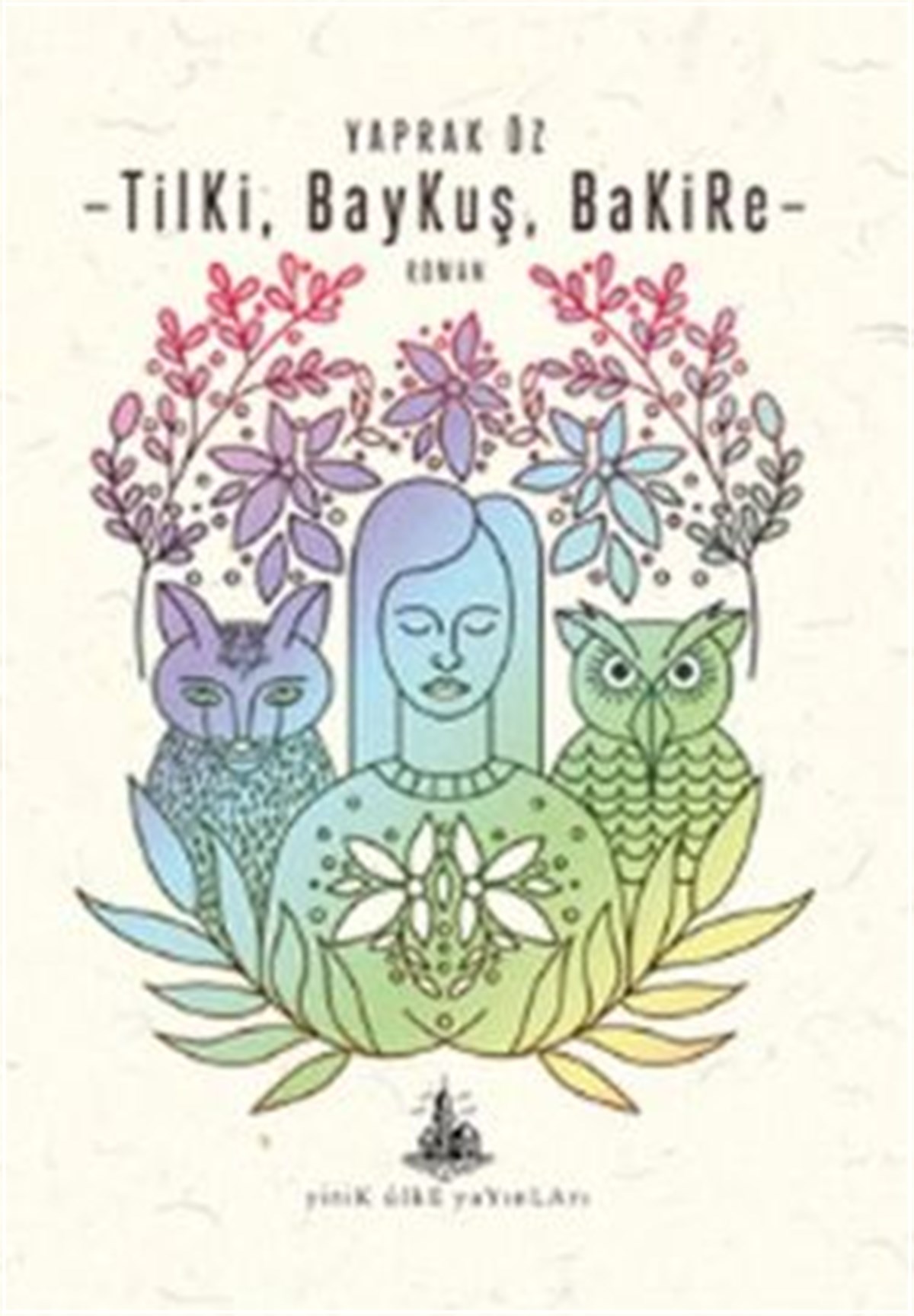 Tikli, Baykuş, Bakire