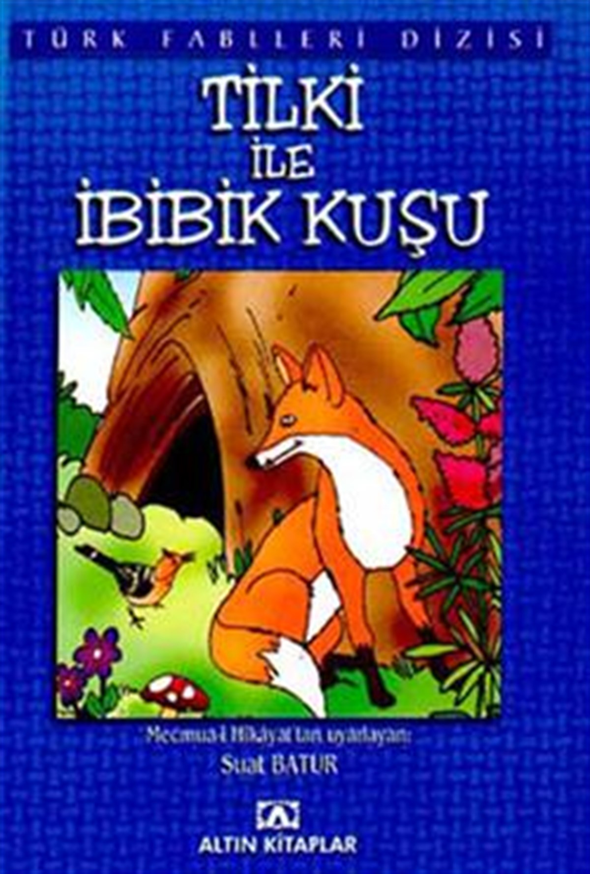 Tilki ile İbibik Kuşu