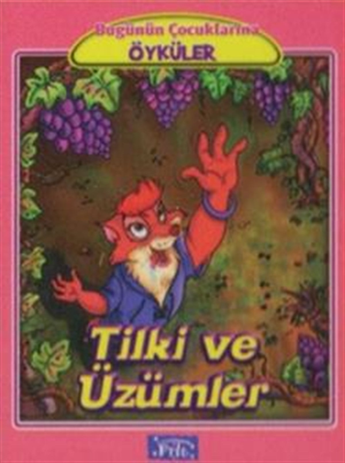 Tilki ve Üzümler