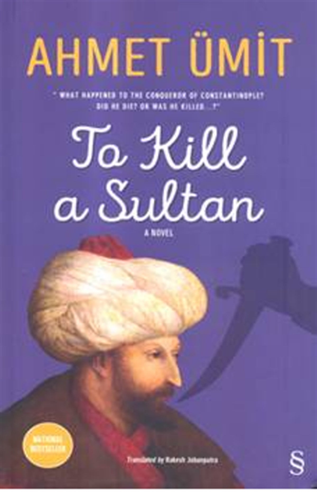 To Kill a Sultan