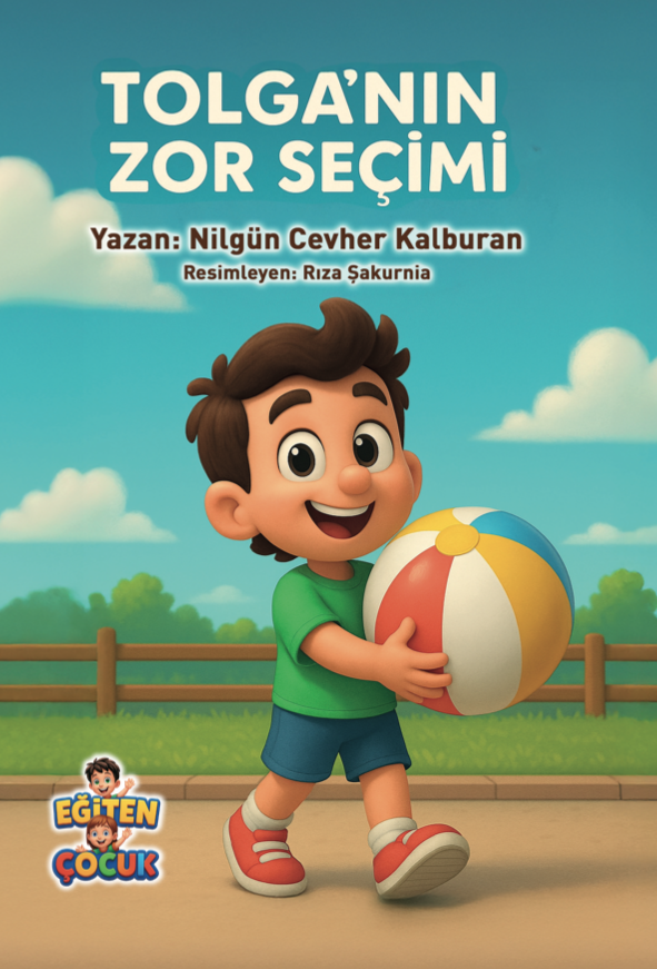 Tolga’nın Zor Seçimi