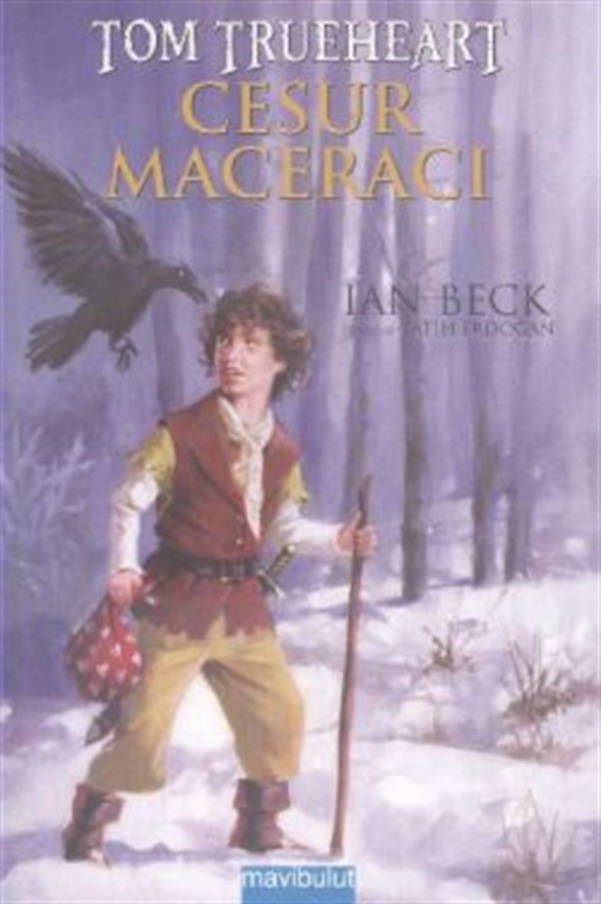 Tom Trueheart : Cesur Maceracı