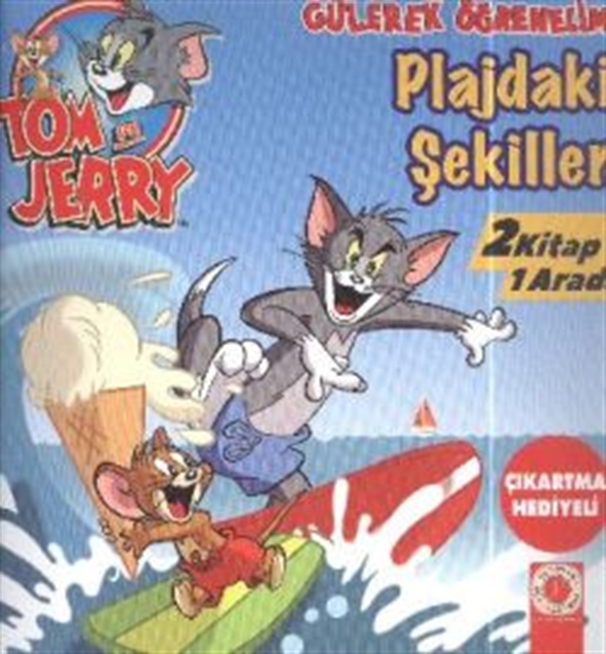 Tom ve Jerry / Zıtlıklar Parkı / Plajdaki Şekiller (İki Kitap Birarada)