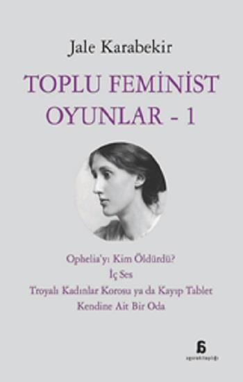 Toplu Feminist Oyunlar – 1