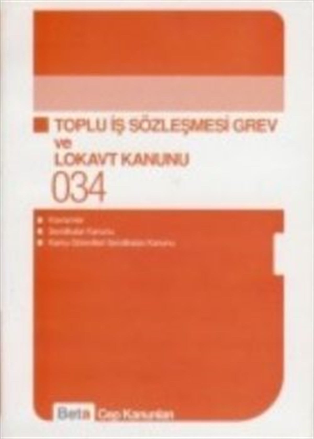 Toplu İş Sözleşmesi Grev ve Lokavt Kanunu