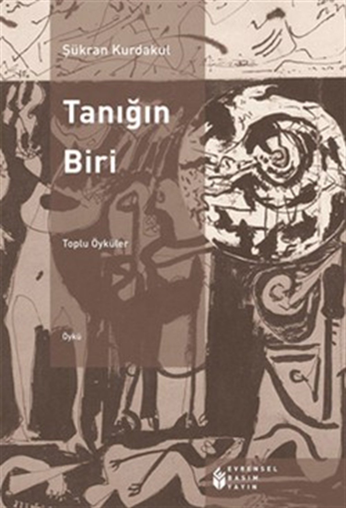 Toplu Öyküler: Tanığın Biri