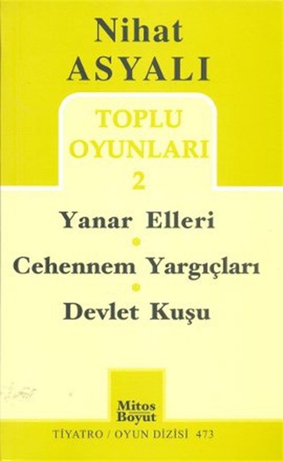 Toplu Oyunları 2: Yanar Elleri - Cehennem Yargıçları - Devlet Kuşu