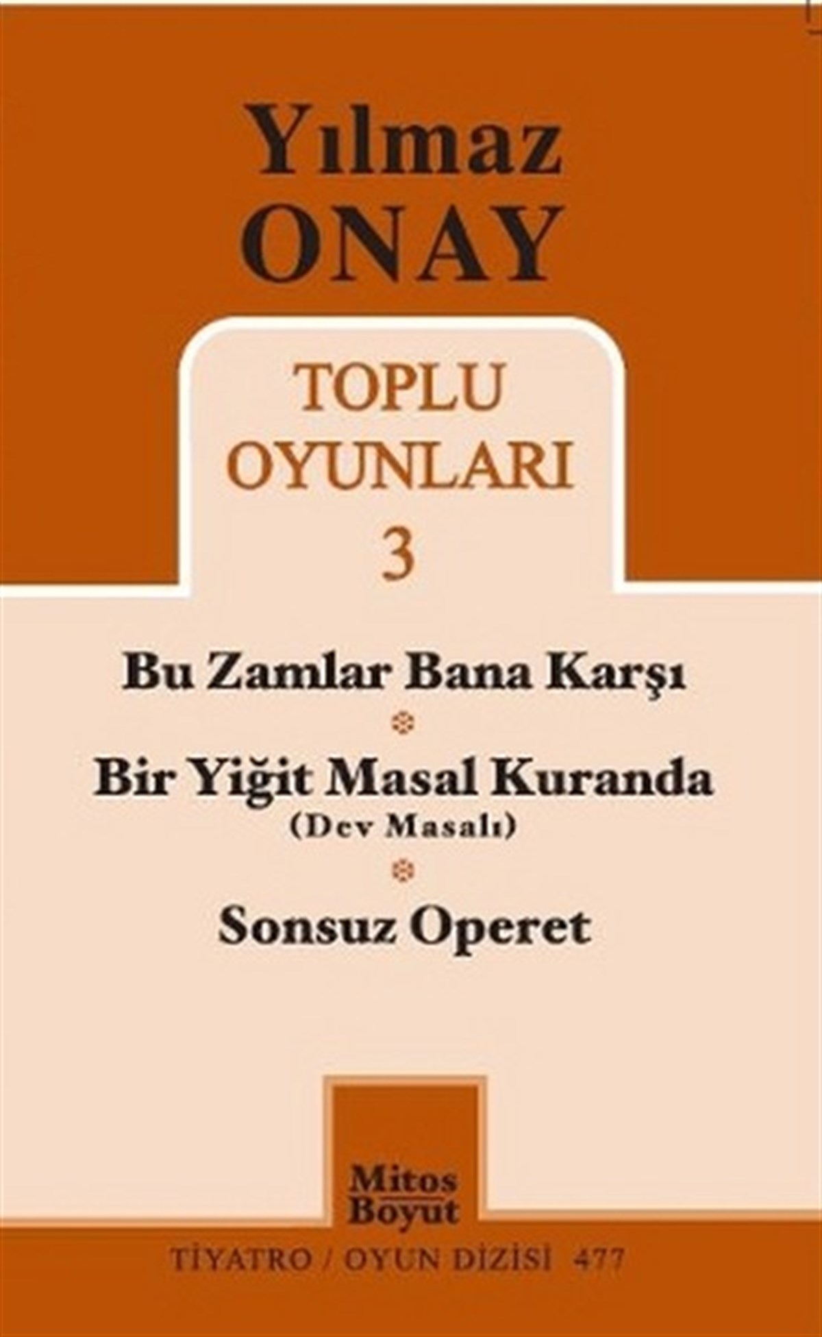 Toplu Oyunları 3 - Bu Zamlar Bana Karşı - Bir Yiğit Masal Kuranda (Dev Masalı) - Sonsuz Operet