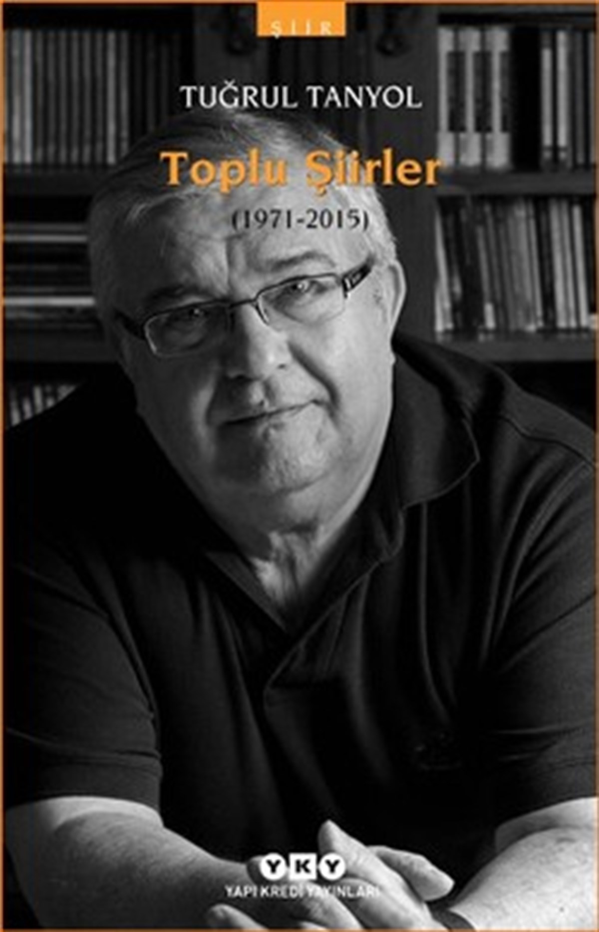 Toplu Şiirler (2000 - 1971)