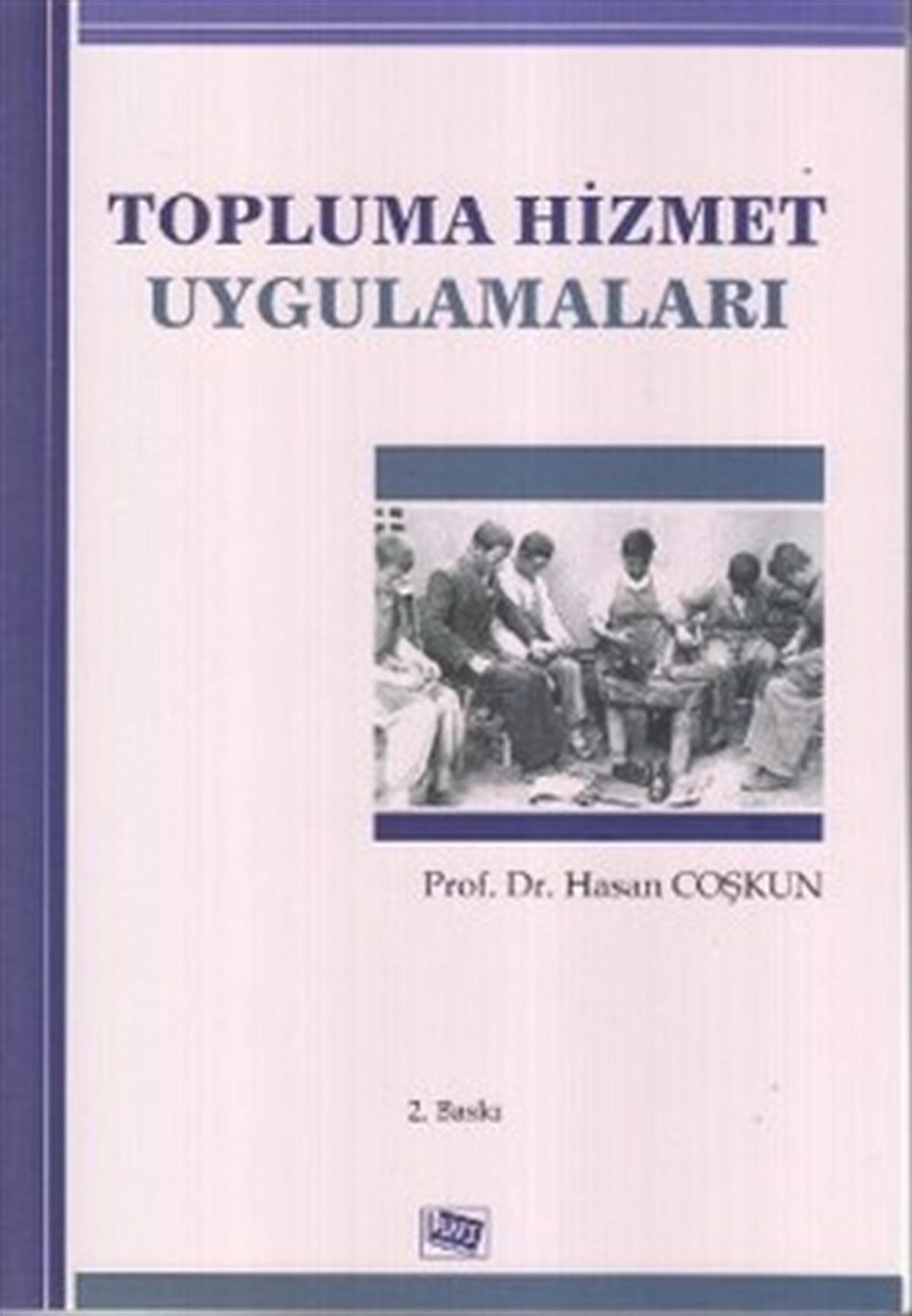 Topluma Hizmet Uygulamaları
