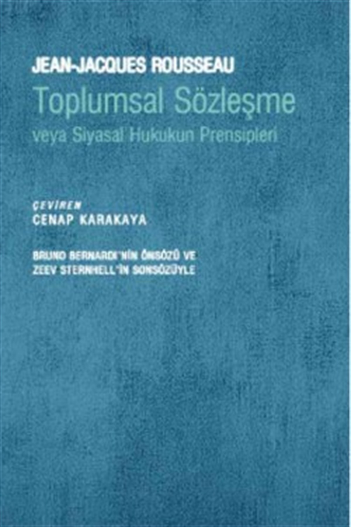 Toplumsal Sözleşme veya Siyasal Hukukun Prensipleri