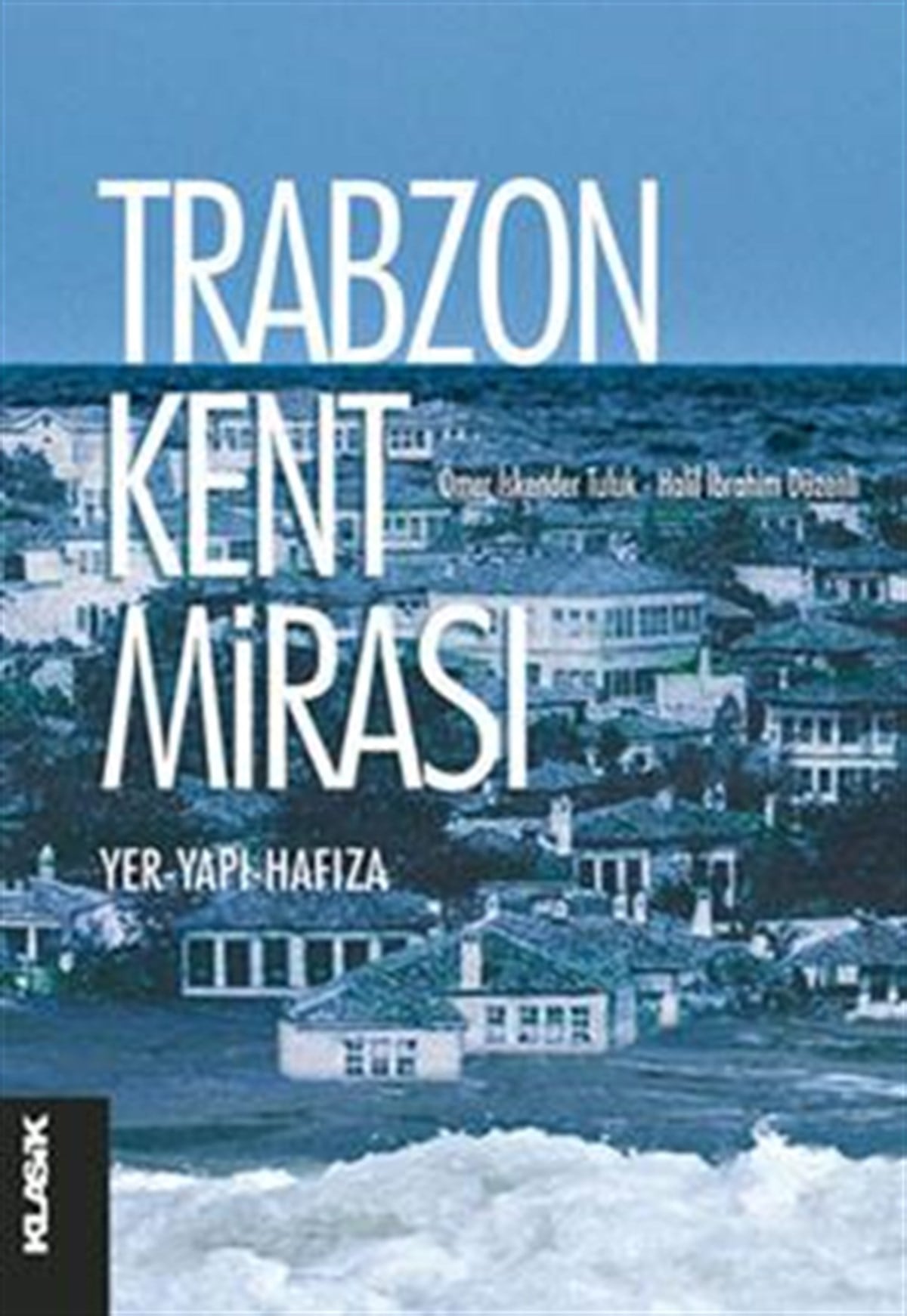 Trabzon Kent Mirası