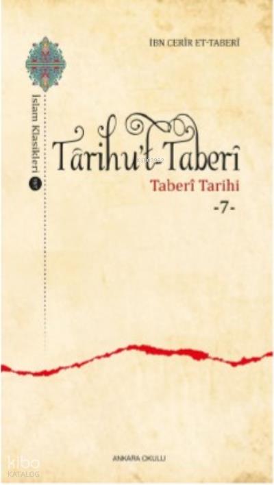 Târihu’t-Taberȋ ;Taberî Tarihi -7-