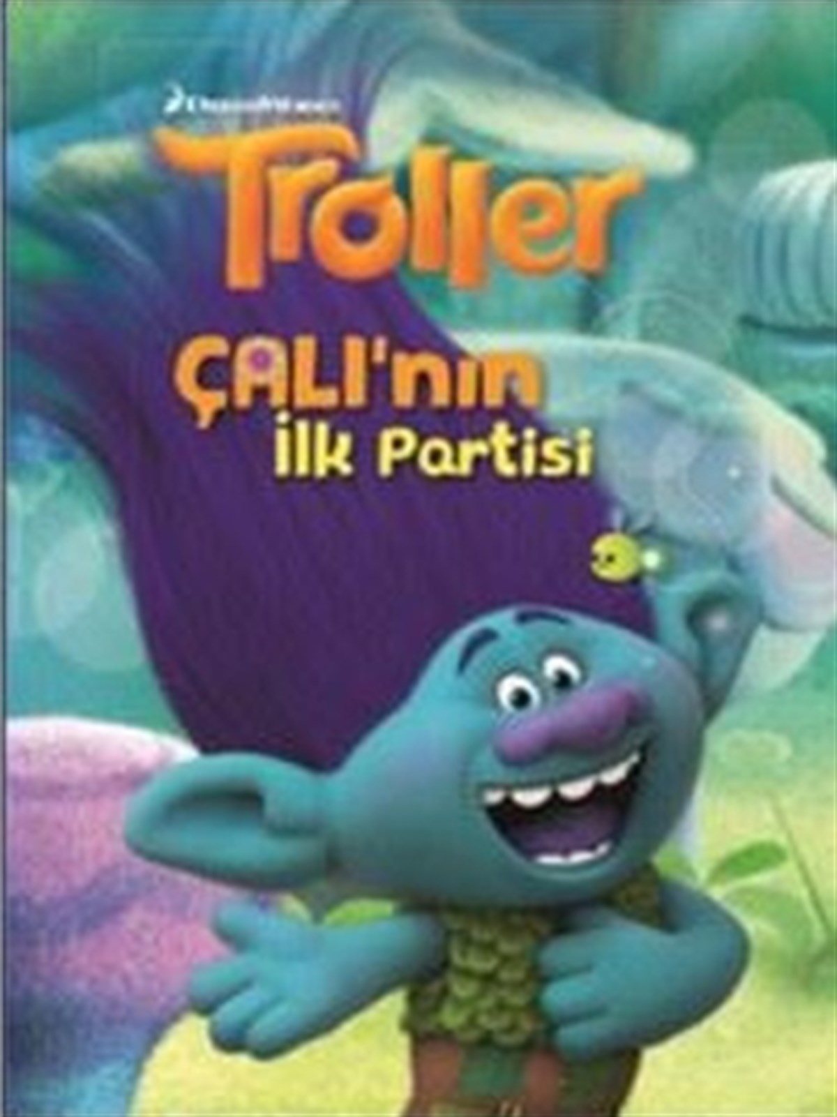 Troller - Çalı'nın İlk Partisi