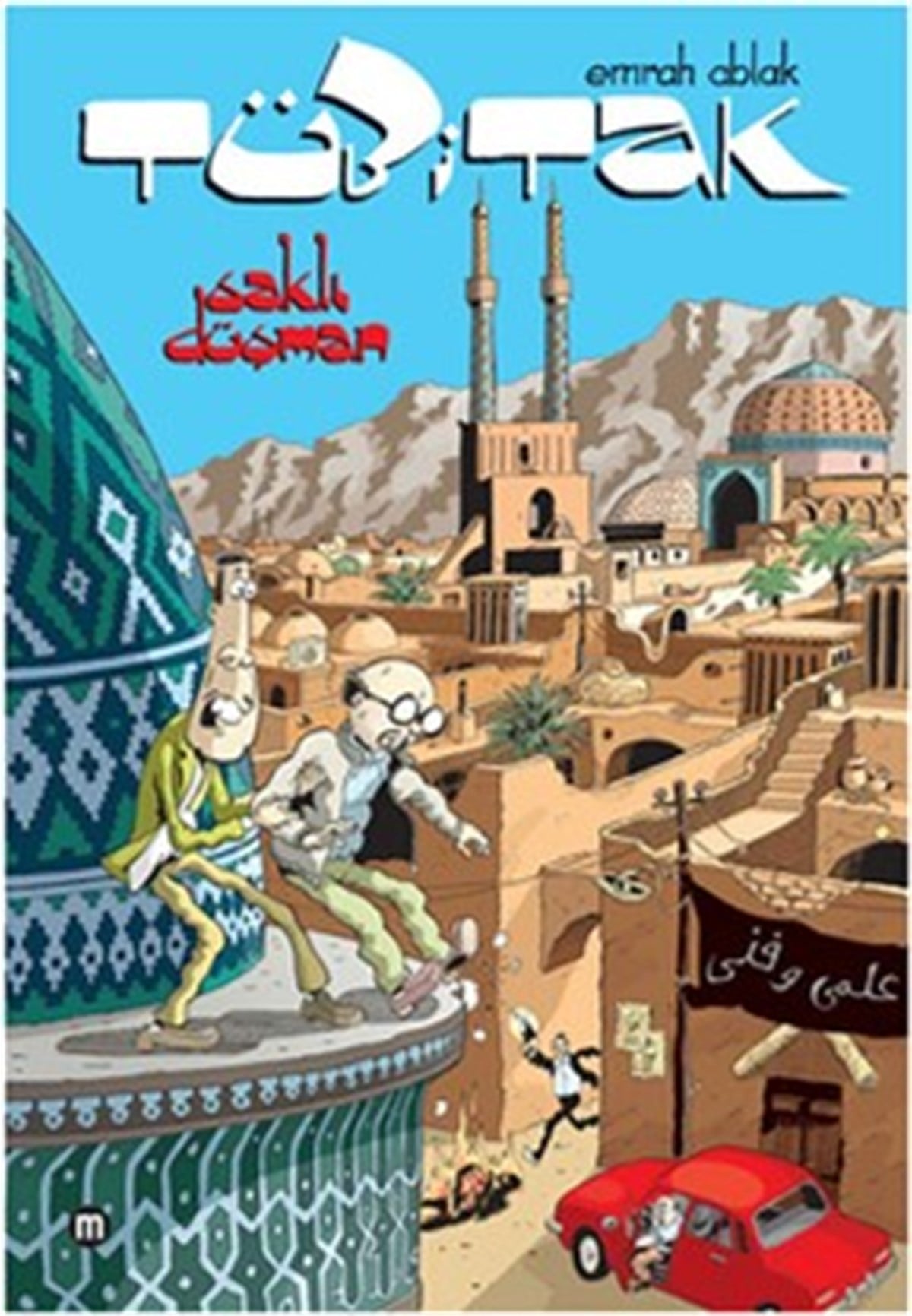 Tübitak: Saklı Düşman