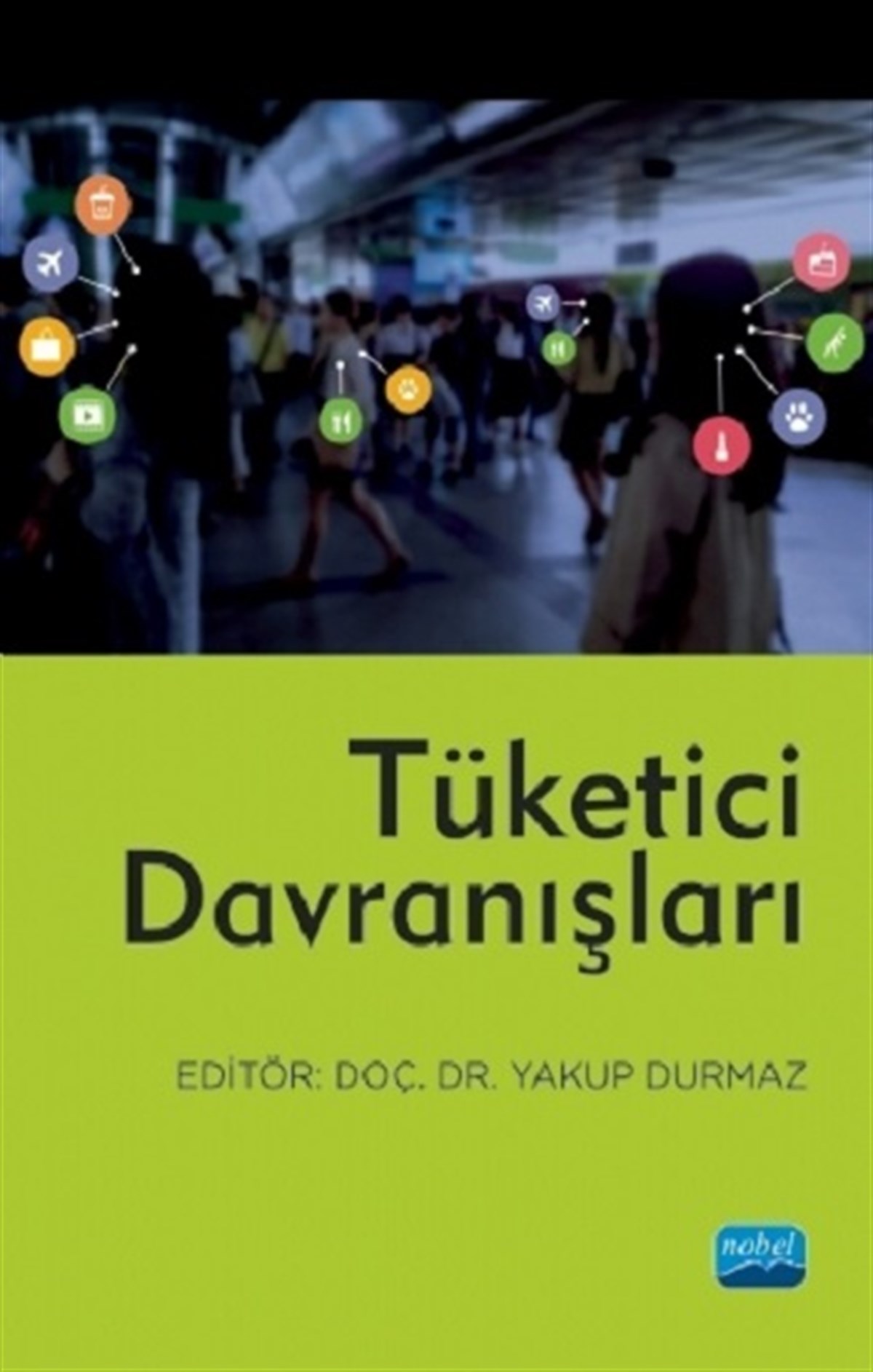 Tüketici Davranışları  (Ciltli )