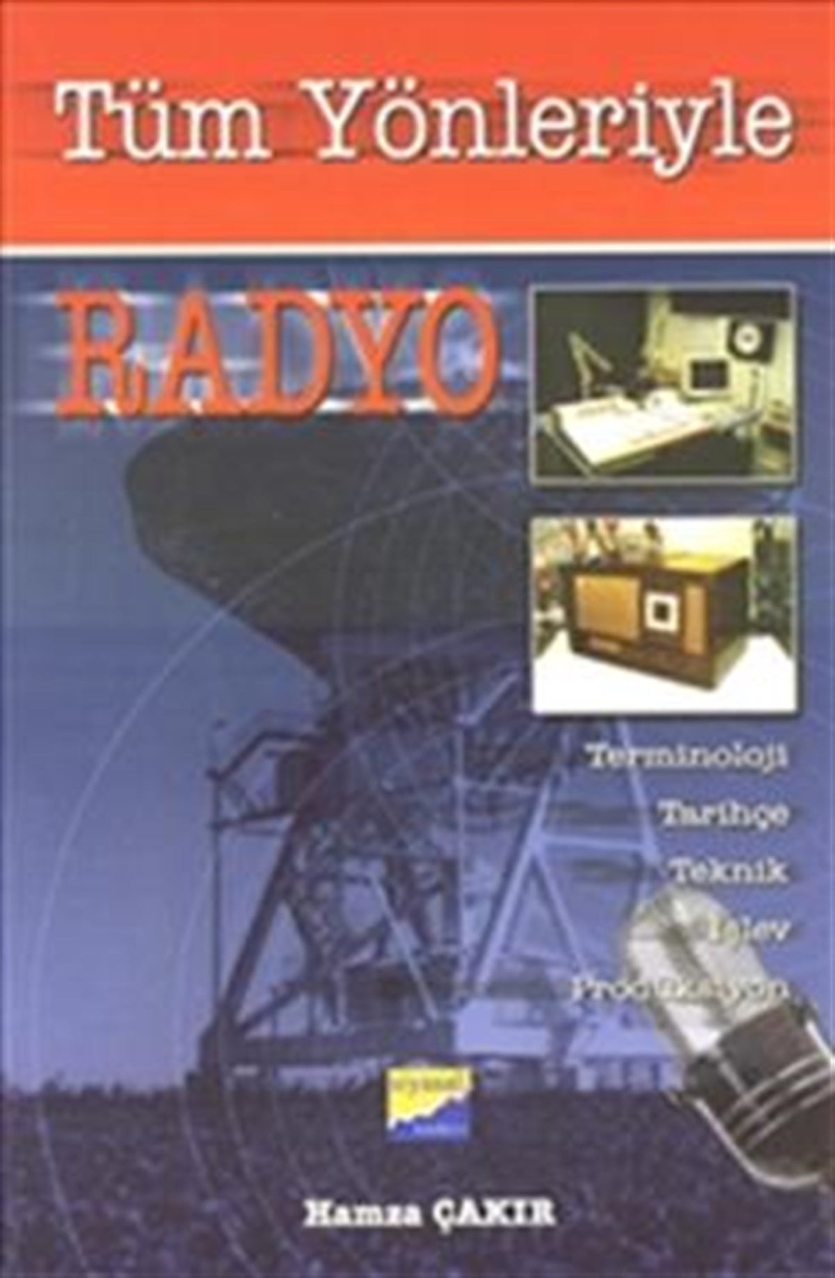 Tüm Yönleriyle Radyo