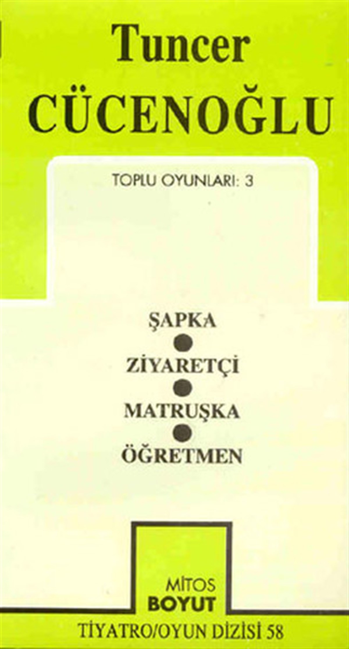 Tuncer Cücenoğlu - Toplu Oyunları 3