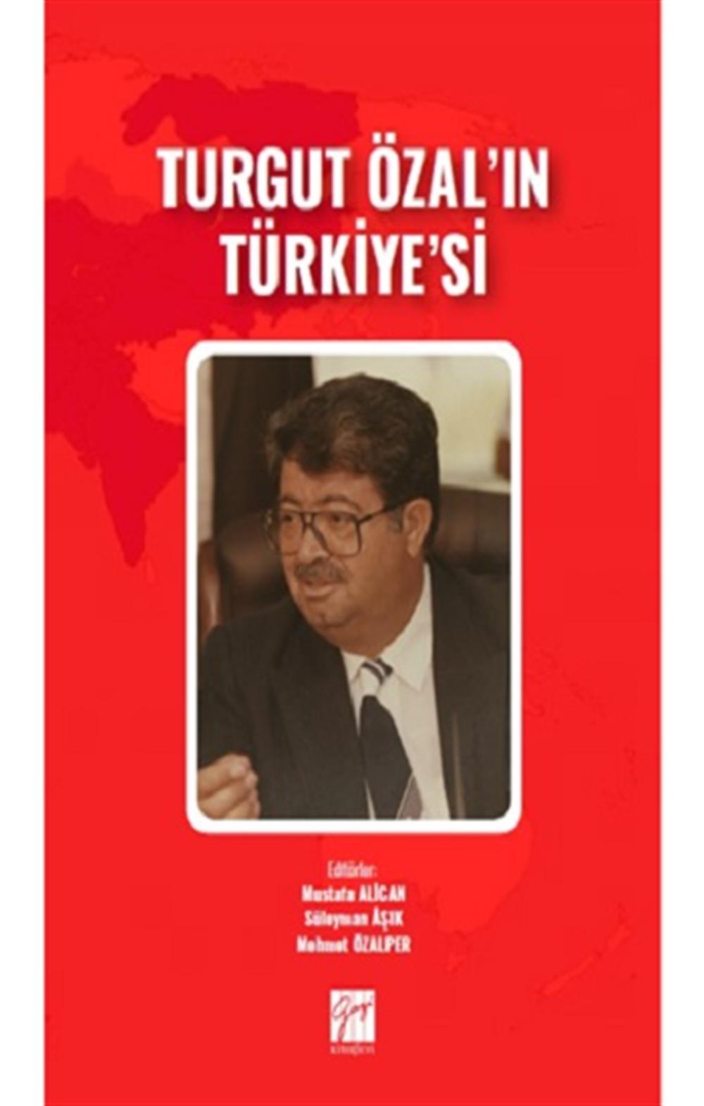 Turgut Özal'ın Türkiye'si