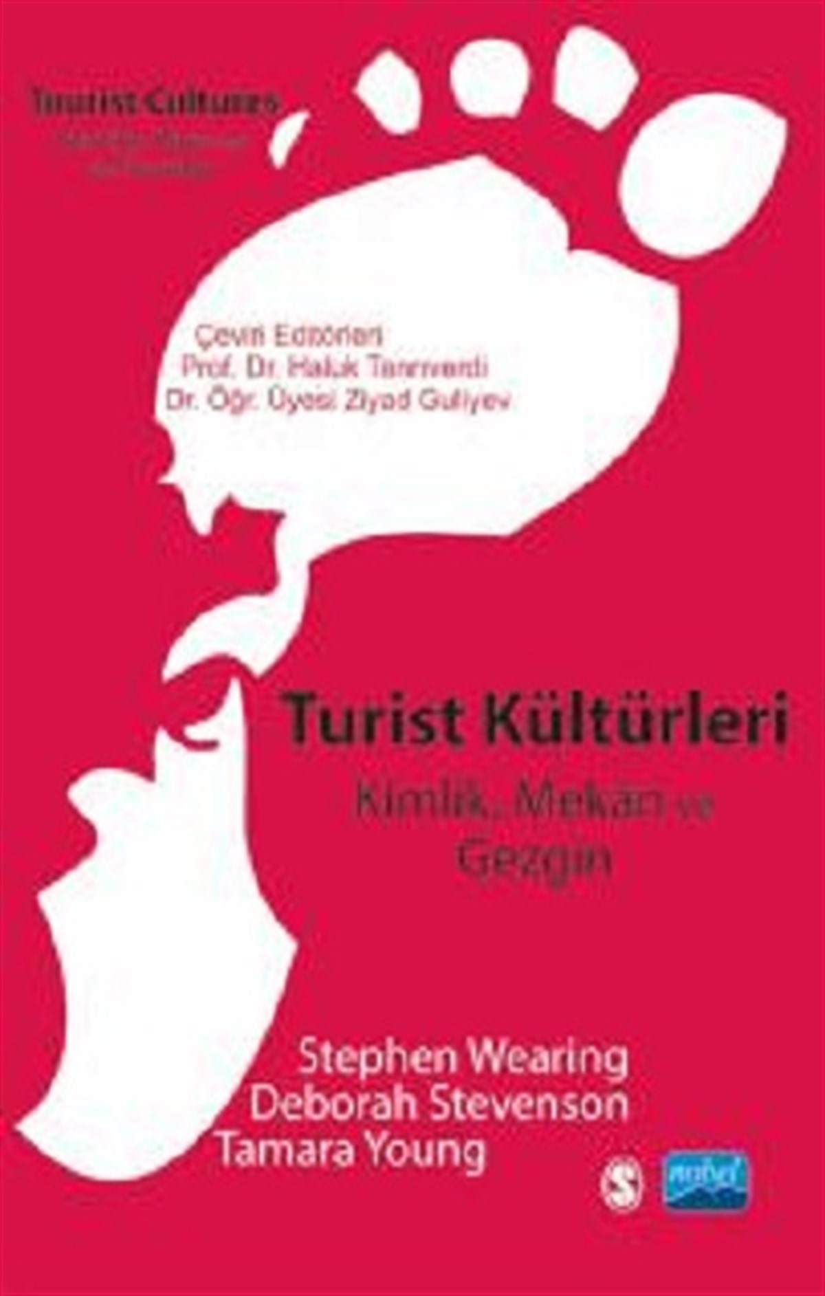 Turist Kültürleri  - Kimlik, Mekan ve Gezgin