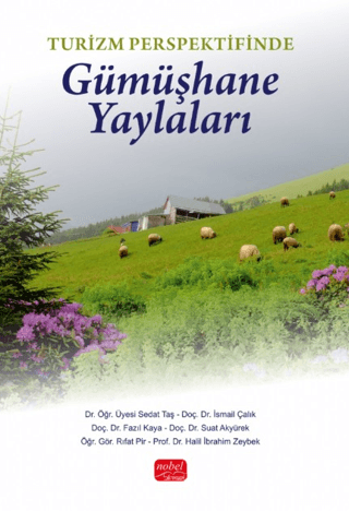 Turizm Perspektifinde Gümüşhane Yaylaları