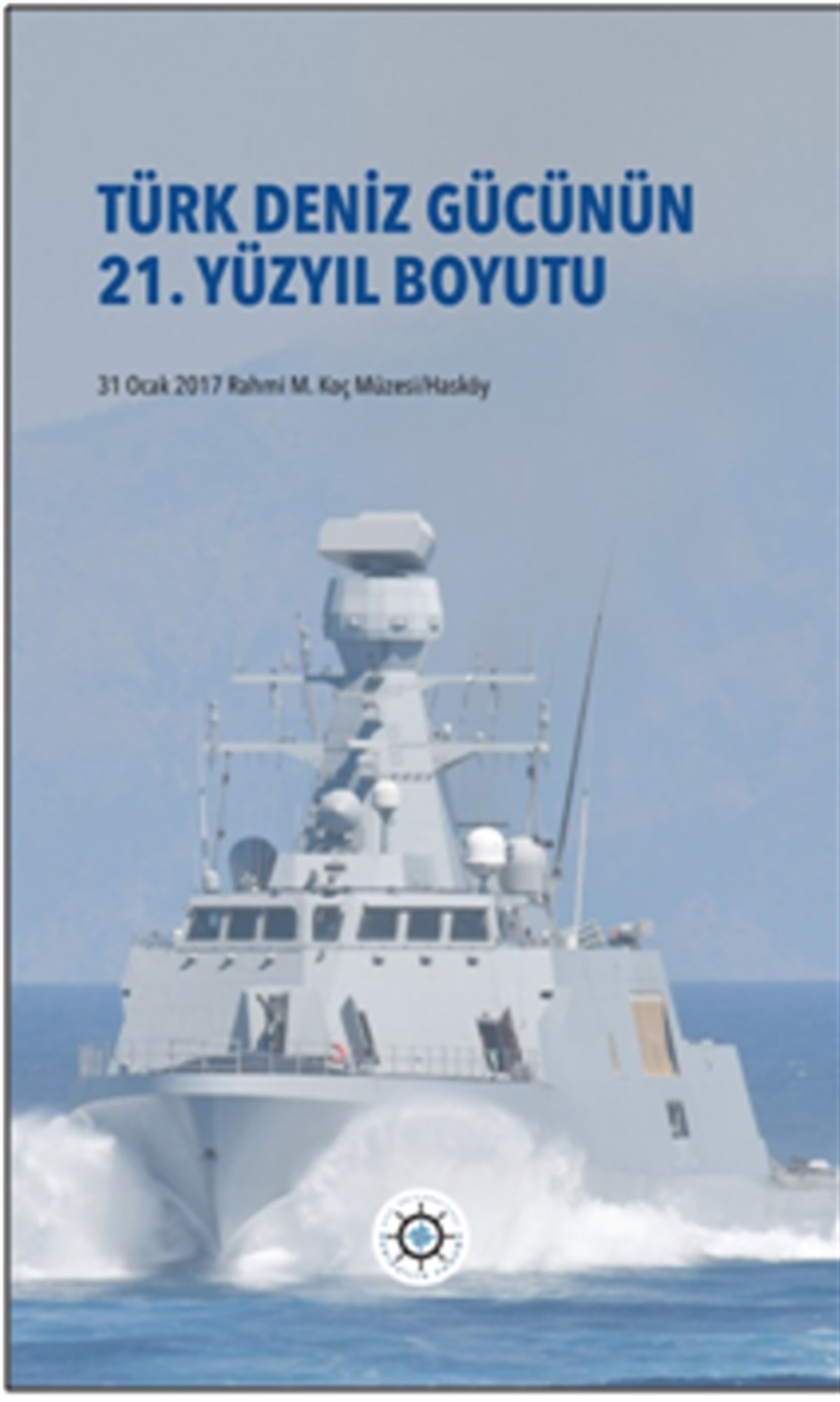 Türk Deniz Gücünün 21. Yüzyıl Boyutu