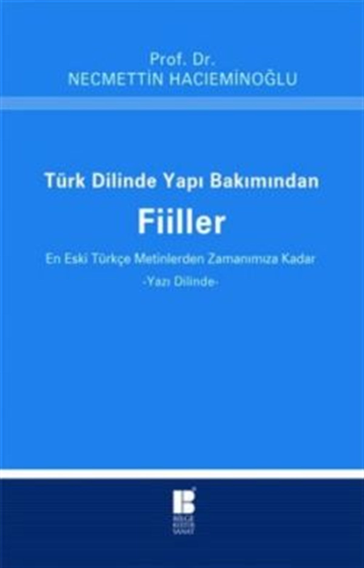 Türk Dilinde Yapı Bakımından Fiiller